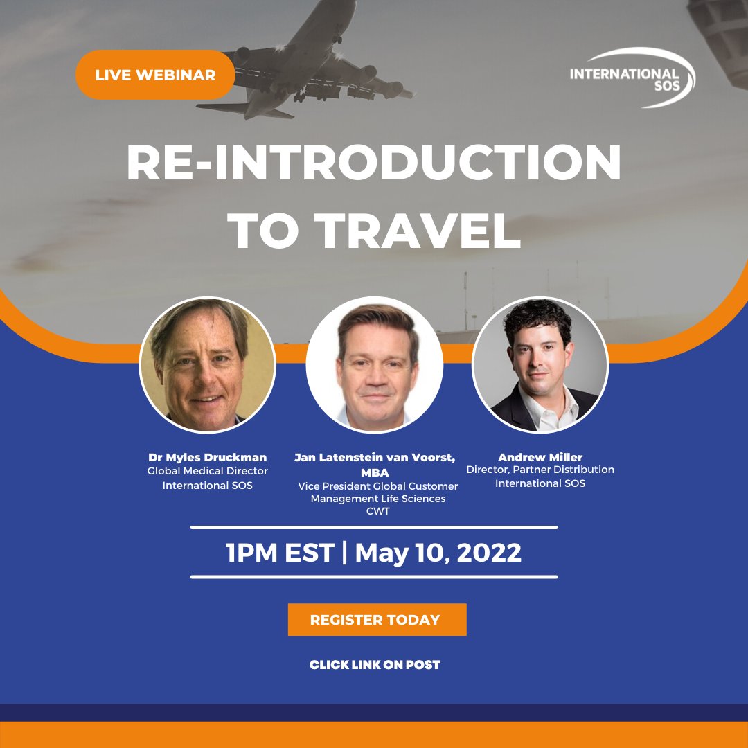IntlSOS's tweet photo. LIVE WEBINAR
Our experts will dive into what business travel looks like today, where itโs headed, and how organisations have changed their health and security approaches in the wake of COVID and other world events.
Register today: https://t.co/tIQLrXvCpH
#returntotravel https://t.co/GGCBSnV6e2
