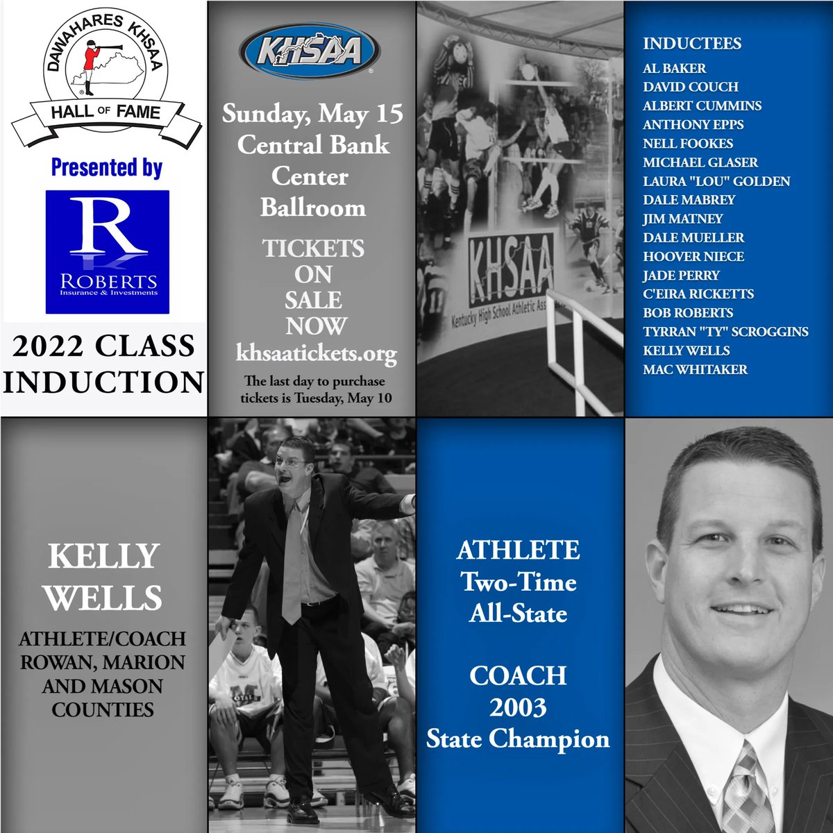 KHSAA's tweet photo. KHSAA 2022 Hall of Fame Class induction is Sunday, May 15. Check out the class here https://t.co/MncbdfAPOX. Time is running out to get your tickets, which must be purchased by May 10 https://t.co/HdQbjHHkRC https://t.co/LyUI0vfkqy