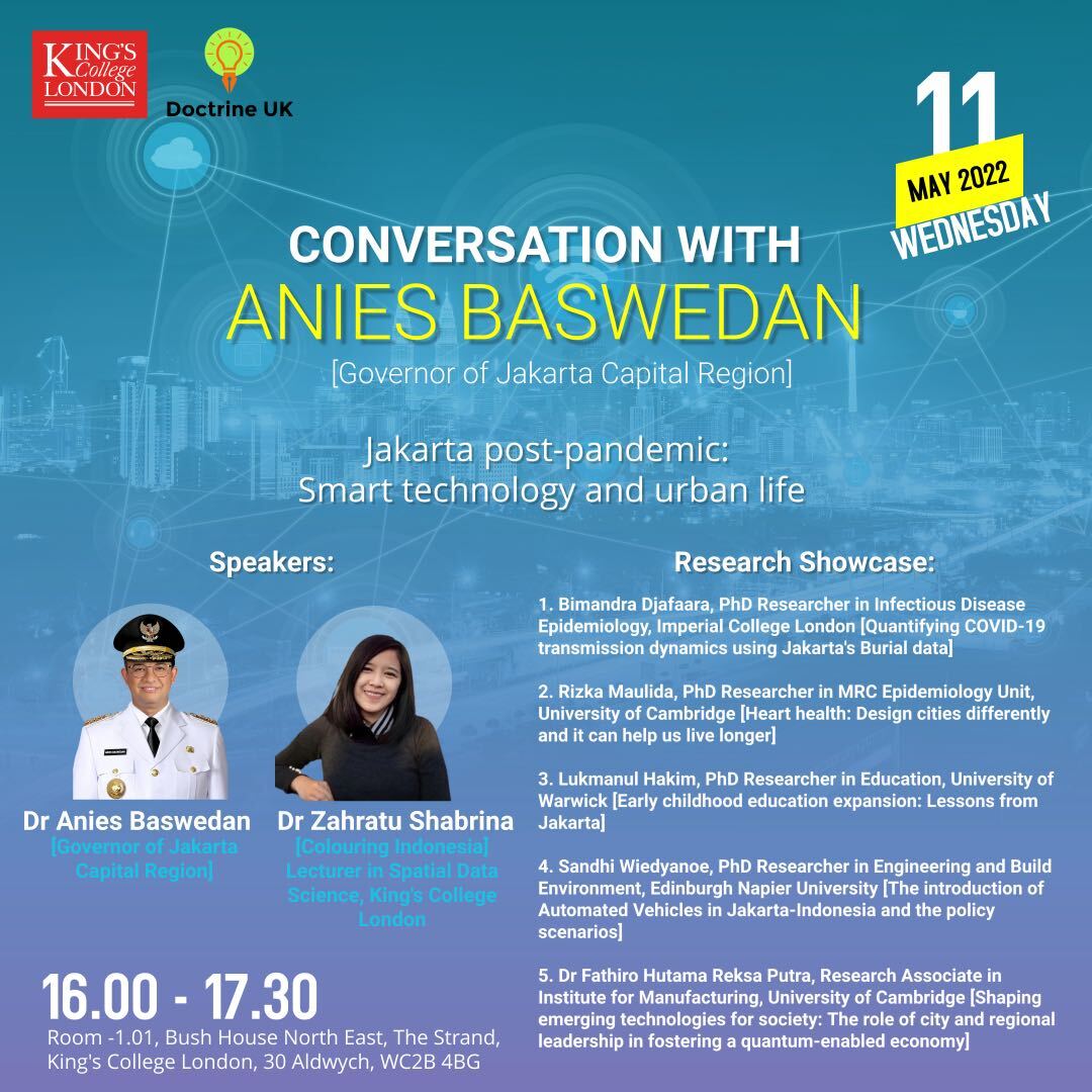 kingsgeocomp's tweet photo. We're delighted to announce an event THIS Weds 4pm with @aniesbaswedan, Governor of Jakarta Capital Region @DKIJakarta on #Jakarta post-pandemic: Smart technology &amp; #urban life followed by @zarashabrina on Colouring #Indonesia Join us @kclgeography Info: https://t.co/z11X4GTda2 https://t.co/VOELcmEted
