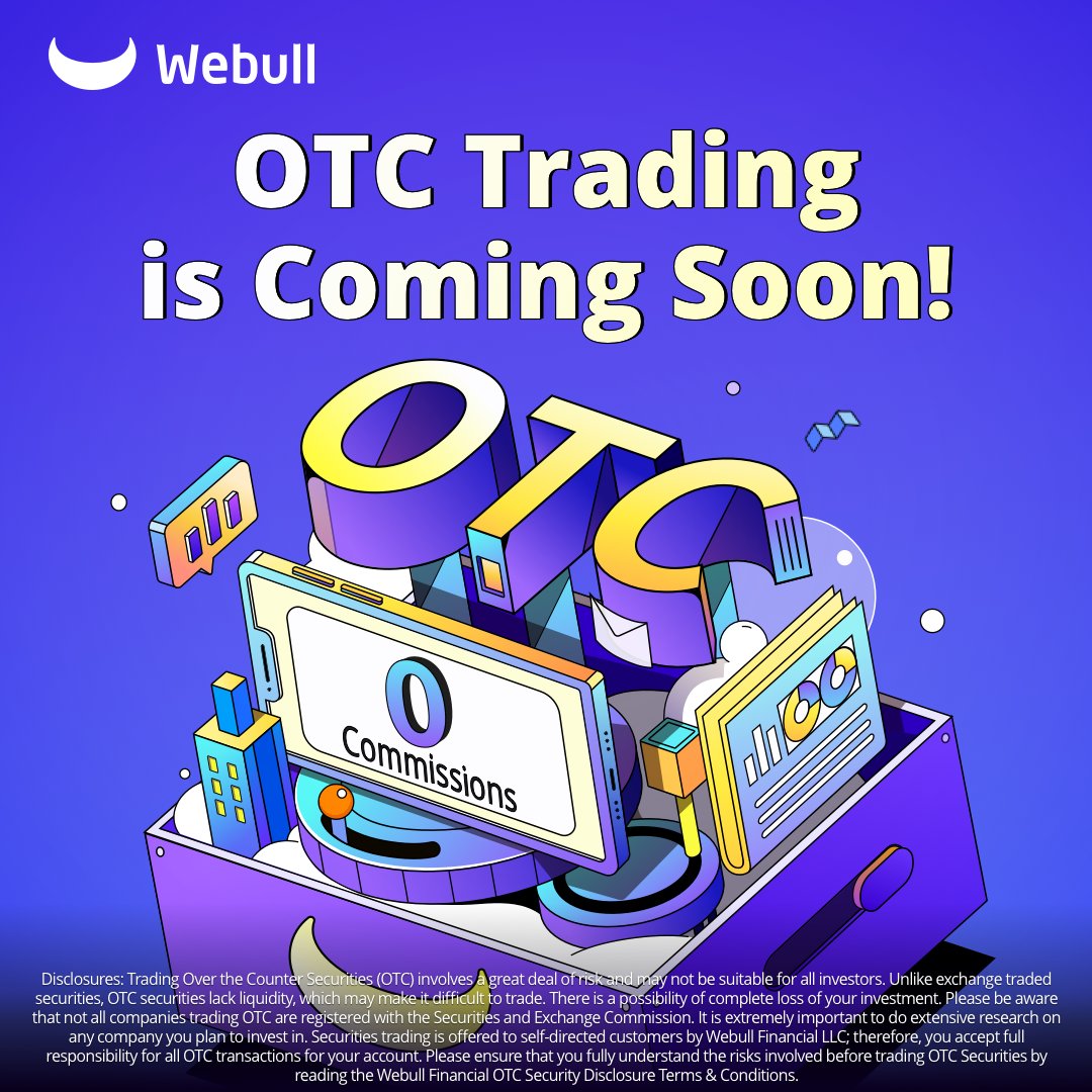 WebullGlobal's tweet photo. OTC Trading is Coming Soon! 
#Webull #OTC #OTCtrading https://t.co/5iHWfydF01