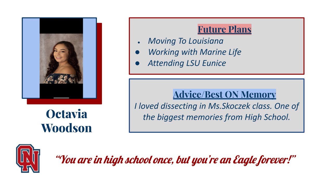 You have so much to be proud of, Octavia! Continue to do great things! #ONClassOf2022