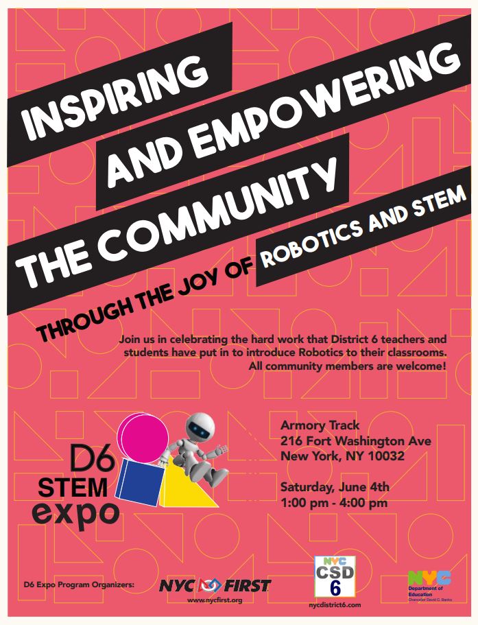 District6NYC's tweet photo. #CSD6 &amp; #NYCFirst invite you to our FIRST #D6STEMExpo on June 4 from 1-4PM at @ArmoryNYC.  Our colorful flyers attached align with the Carnival theme to #showcase school-based #STEM work.  Join us to find out more about project-based learning and all things STEM in District 6! https://t.co/UgVBfthWuK