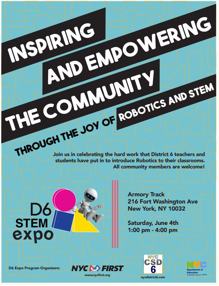 District6NYC's tweet photo. #CSD6 &amp; #NYCFirst invite you to our FIRST #D6STEMExpo on June 4 from 1-4PM at @ArmoryNYC.  Our colorful flyers attached align with the Carnival theme to #showcase school-based #STEM work.  Join us to find out more about project-based learning and all things STEM in District 6! https://t.co/UgVBfthWuK