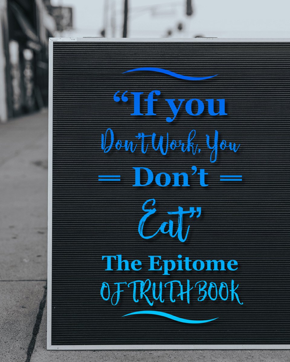 _epitomeoftruth's tweet photo. Good morning! If you don’t Work, You Don’t Eat! #TheEpitomeofTruth #BookQuotes #WakeUpAndLive #BobMarley #AmReading #LoveReading https://t.co/RrCBREy6NK