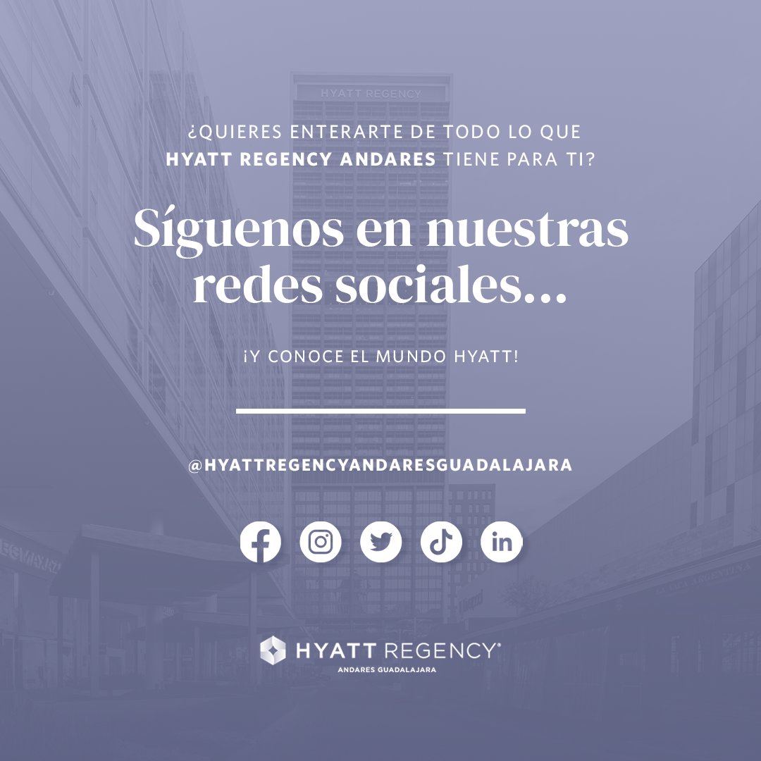 HyattRegencyGDL's tweet photo. Síguenos en nuestras redes sociales y forma parte del mundo Hyatt. 
https://t.co/noXHf461ZZ

#HyattRegencyAndares #HyattGdl #RedesSociales #mundohyatt #Guadalajara #Andares https://t.co/xrFIbdXaDn