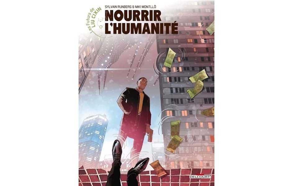 ActuaLitte's tweet photo. Nourrir l'humanité : Les Futurs de Liu Cixin (T.4)
https://t.co/N20jBssIjH
@DelcourtBD @SylvainRunberg @mikimontllo
#bonnesfeuilles #avantparutions #adecouvrir #liucixin #lesfuturs #delcourt https://t.co/zmrHH7Oet4