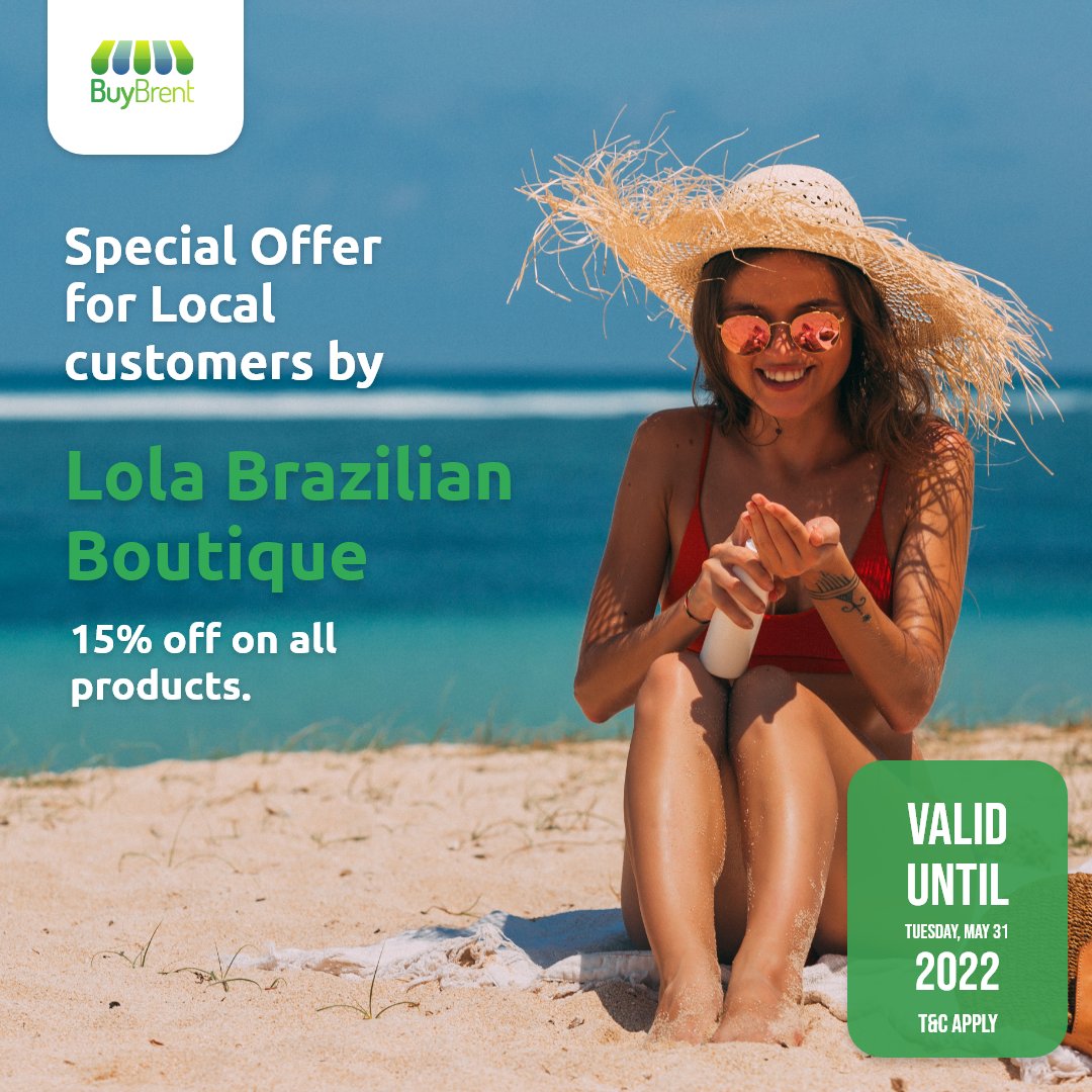 Enjoy 15% off on all products at Lola Brazilian Boutique.
  
Download the BuyBrent App to claim this offer.
bit.ly/BuyBrent 

Offer valid until – Tuesday, May 31, 2022
#BuyBrent #OrderLocal #brentlocal #SaveMoney #ShopLocal #localrewards #shopindependent #shopuk