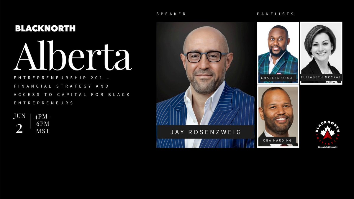 BlackNorthCA's tweet photo. On June 2nd, from 4-6 pm MST, the Alberta chapter of #BNI is hosting an event that focuses on financial strategy and how Black entrepreneurs can access capital to grow their businesses. This event is free for all to attend, Get your tickets below! https://t.co/RFMSKpgsvf https://t.co/PxVVTg38hs