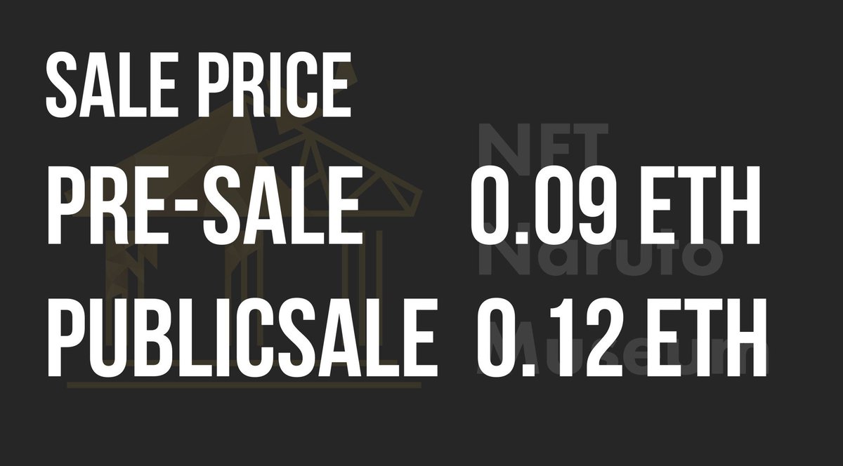 naruto_museumGL's tweet photo. 📣Notice of Changes in Sales Price

Presale for WL : 0.09 ETH (Max 2 NFTs/wallet)
Public Sale : 0.12 ETH (Max 2 NFTs /wallet)

We would like to promote mint by making it affordable for those who have been contributing to the growth of our community by acquiring WLs early on. https://t.co/oEqE8VcKHO
