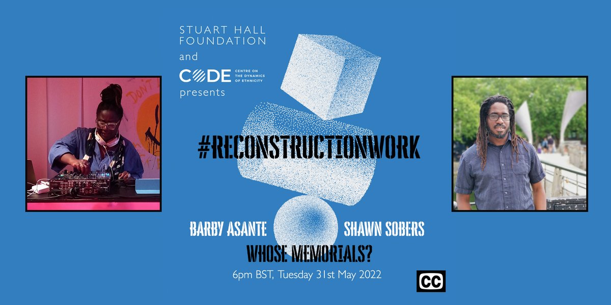 StuartHallFdn's tweet photo. NEW EVENT: #ReconstructionWork: Whose Memorials? with @BarbyAsante + @ShawnSobers, 31st May, 6pm
Who speaks for the past? Our next online discussion explores how events can be (mis)remembered, offering a space to interrogate the politics of memory.
Book: https://t.co/2bu9HXYYmU https://t.co/MUJLUz9Exm
