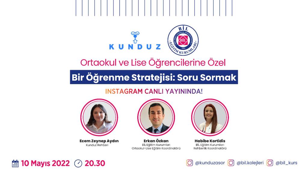 Ortaokul ve Lise Öğrencilerine Özel

𝕀ℕ𝕊𝕋𝔸𝔾ℝ𝔸𝕄 ℂ𝔸ℕ𝕃𝕀 𝕐𝔸𝕐𝕀ℕ𝕀ℕ𝔻𝔸!

❓ "Bir Öğrenme Stratejisi: Soru Sormak"

☑️Soru Sorarak Öğrenme Verimini Artırmak
☑️Etkili Soru Çözme Teknikleri
☑️LGS-YKS Öncesi Tavsiyeler

<a href="/kunduzasor/">Kunduz</a>

🗓 10 Mayıs 2022
⏰ 20.30