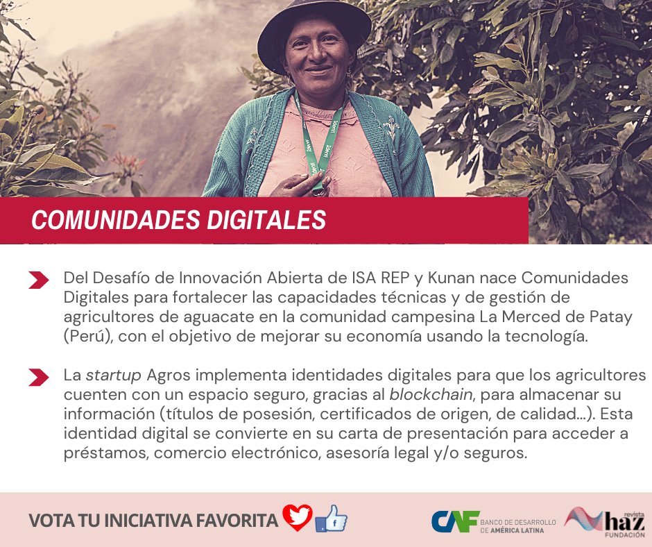 RevistaHaz's tweet photo. Comunidades Digitales @Agros_Oficial #ComunidadesDigitales. Vota tu iniciativa favorita de #innovaciónsocial de 2021 #Premiosinnovación. Apoya dando al corazón; vota tantas iniciativas como desees. Una convocatoria de @AgendaCAF y @RevistaHaz. https://t.co/A1cpjhBdSp