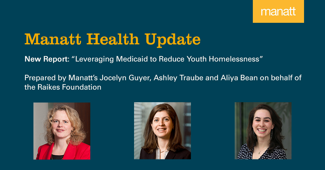 ManattHealth's tweet photo. We developed a report for the @RaikesFdn that presents strategies for states and other stakeholders to use #Medicaid to address youth and young adult #homelessness following an institutional or residential stay for psychiatric and/or substance use care. https://t.co/IbeDpFkNuC https://t.co/jRd5pUJCe3