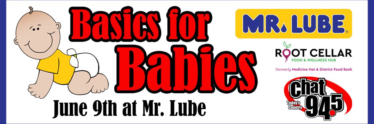 Basics for Babies returns June 9th at <a href="/mrlube_medhat/">Mr Lube Medicine Hat</a>! We'll be looking for your cash and diaper donations in support of <a href="/MHFoodBank/">MedHatRootCellar</a>!

$10 from every oil change at Mr. Lube that day will go towards Basics for Babies.. you can etransfer donations right now to donate@mhfoodbank.com!