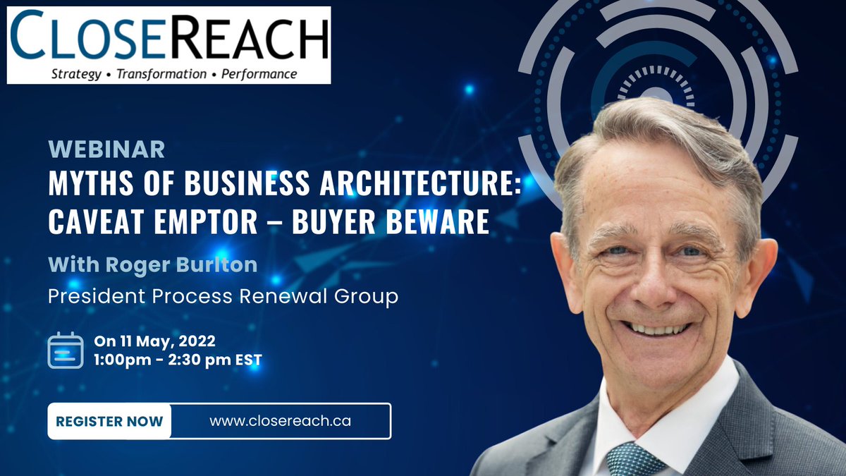 CloseReachLtd's tweet photo. CloseReach is pleased to present this webinar with @RogerBurlton who is well known for his pragmatic approach to Business Architecture practices.

Last chance to register!
Visit our website to learn more and save your
seat.
https://t.co/sxj6nC7tdJ

#webinar  #businessarchitecture https://t.co/1bCh2HF786