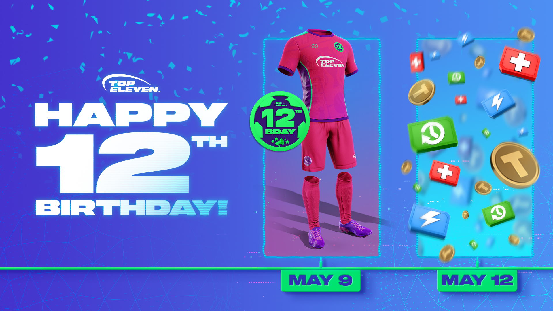Top Eleven on Twitter: "🎈 #TopEleven has turned 12! 🎈 Grab your items 🎁 in the game and come back for another gift on May 12th! Thank you Managers for your