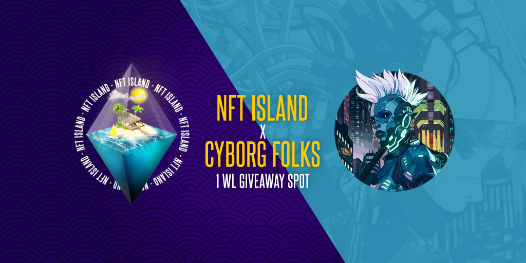 _NFT_ISLAND's tweet photo. 🤖 NFT ISLAND X Cyborg Folks 🤖

 We are giving away 1 WL to our Discord Community

To enter: 

✨Follow  @_NFT_ISLAND  &amp; @CyborgFolks 
✨ Like &amp; RT this tweet 
✨Tag 3 friends 
✨ join our discord giveaway (link in bio)

6 hours ⏳

 #NFTGiveaway #NFTCommumity https://t.co/n3sUiW0oi1