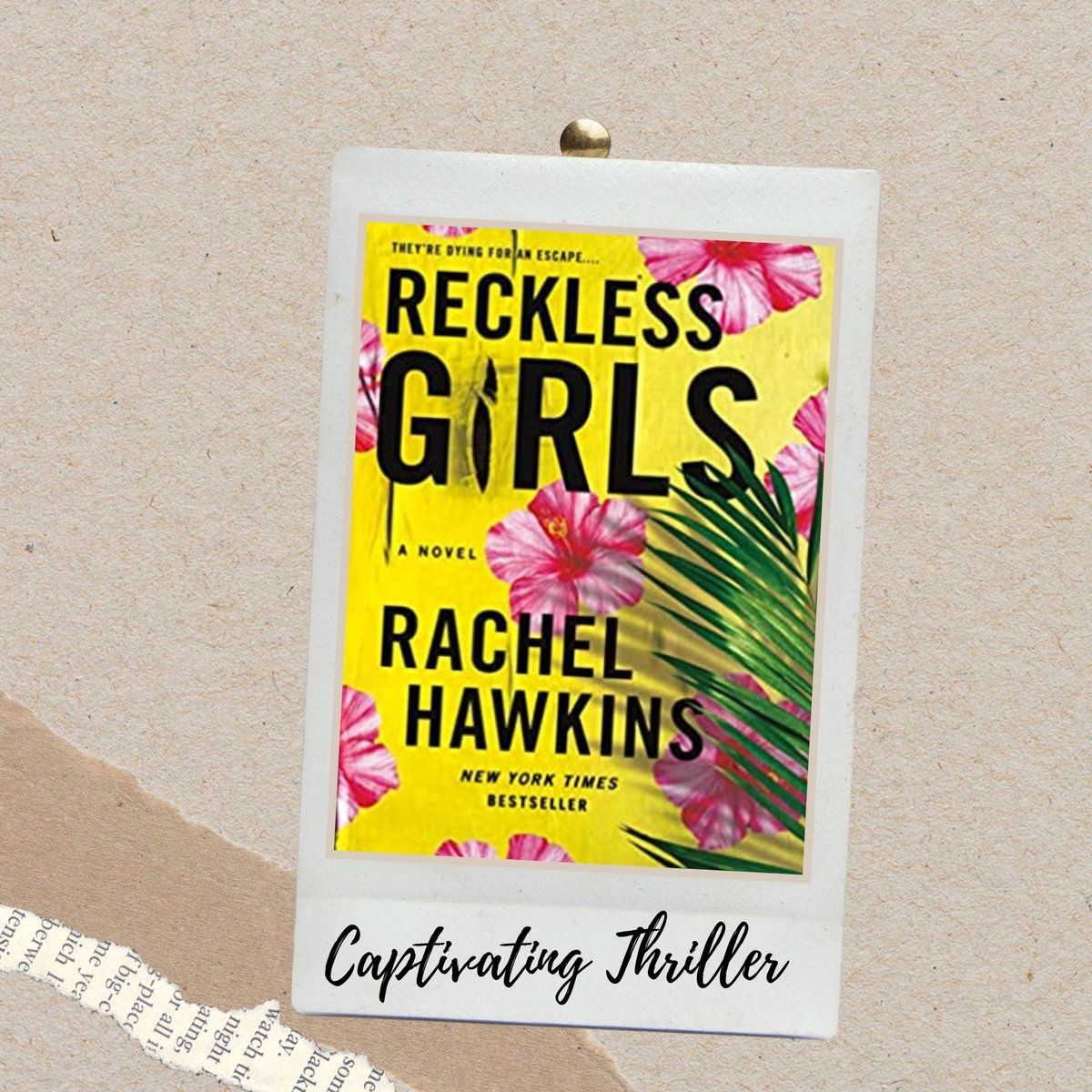 This island thriller has a tense murder mood and sexy vacation vibes. Great vacation reading! (Reckless Girls by Rachel Hawkins)