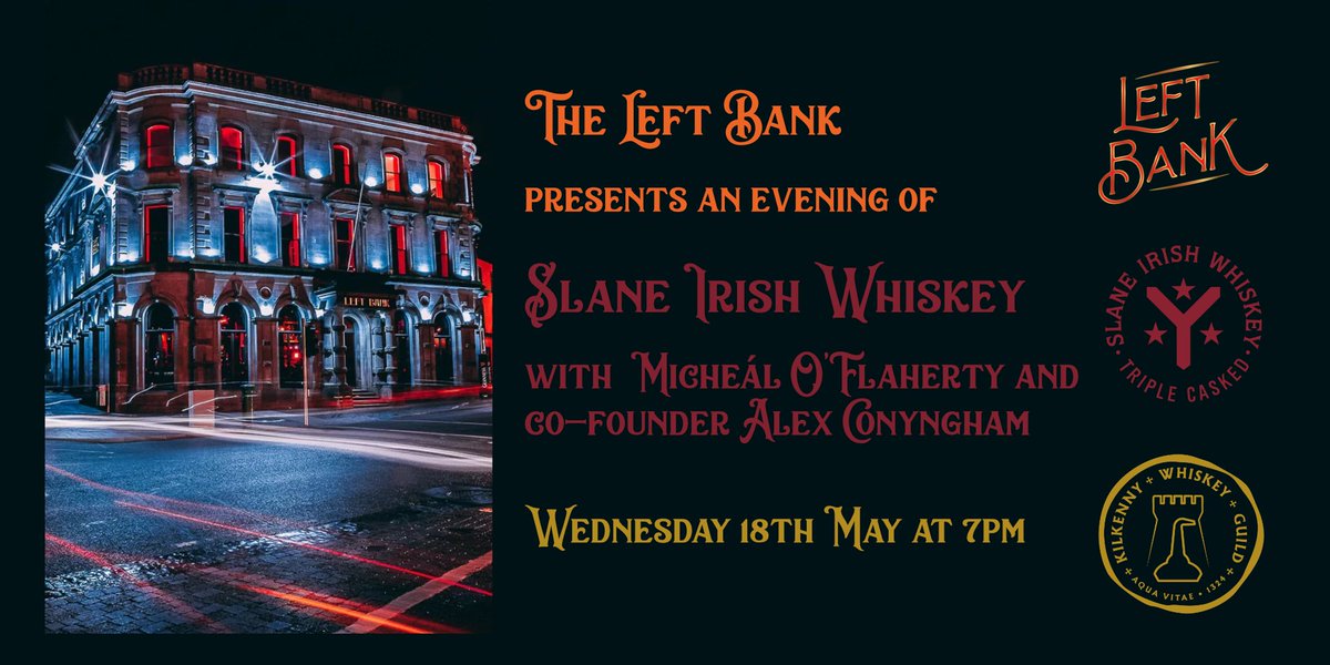 SLANE! On May 18th @LeftBank_KK are hosting @slanewhiskey for the May event. With SEVEN amazing Whiskies to sample as well as tasty treats from the Left Bank team, this promises to be a cracker of an evening in Kilkenny. Limited Tickets available now => leftbank-slane-2022.eventbrite.ie