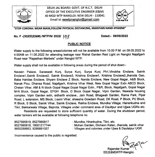 Water supply to the following areas/colonies will not be available from 10.00 P.M. on 09.05.2022 to 4.00AM on 11.05.2022 for attending leakage near Rishal Garden Red Light on Nangloi Najafgarh Road near “Rajasthan Marbels” under Nangloi WTP.

#DJB4U #DjbOnMissionMode