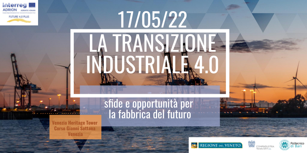 RegioneVeneto's tweet photo. 17 maggio ore 10.00, Venezia Heritage Tower: “La Transizione Industriale 4.0. Sfide e opportunità per la fabbrica del futuro”. Tecnologie e competenze abilitanti per la transizione industriale. Iscriviti qui https://t.co/xB798duBRk. Progetto @FUTURE_4_0 . https://t.co/r2GctFtb18