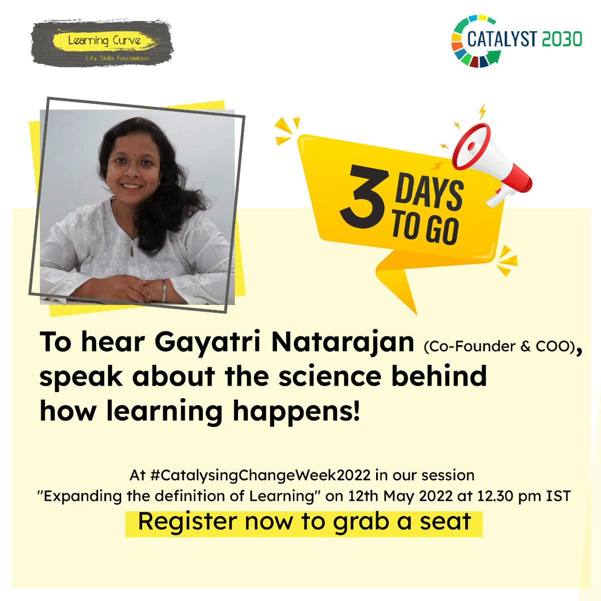 Our Co-Founder Gayatri will be speaking about the science behind learning. Hear her out in our session "Expanding the definition of Learning" on 12th May 2022 at 12.30 pm IST  at #CatalysingChangeWeek2022 
Register now: buff.ly/3kGZ7vZ