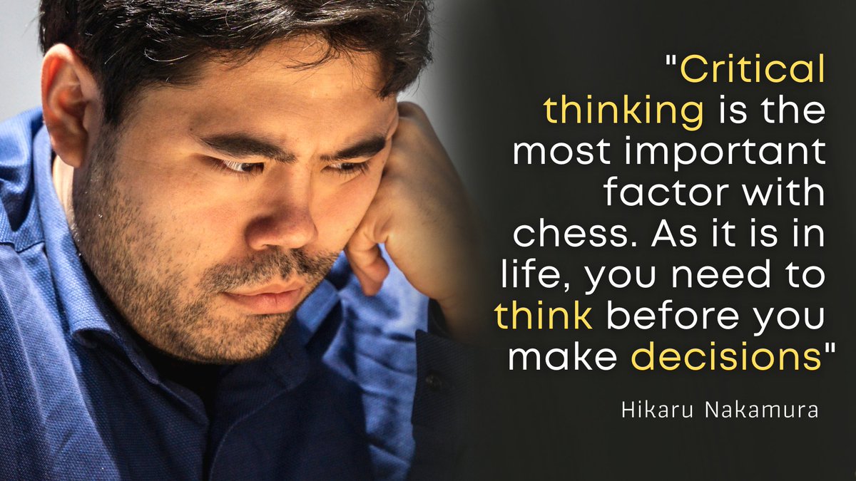 FIDE_chess's tweet photo. "Critical thinking is the most important factor with chess. As it is in life, you need to think before you make decisions" - @GMHikaru 

In which other ways does chess emulate life? https://t.co/wVC9wqw56w