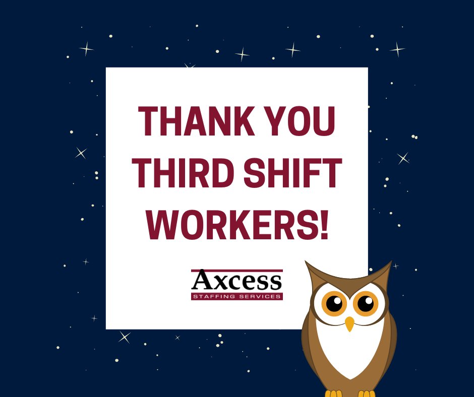 axcess_staffing's tweet photo. Thank you to all the night owls! 🦉🌃

Search for your next 3rd shift role at https://t.co/EGQJw2OaQy 🔎

#NationalThirdShiftWorkersDay #AxcessStaffing #staffing #thirdshift https://t.co/lHuJqrG40t