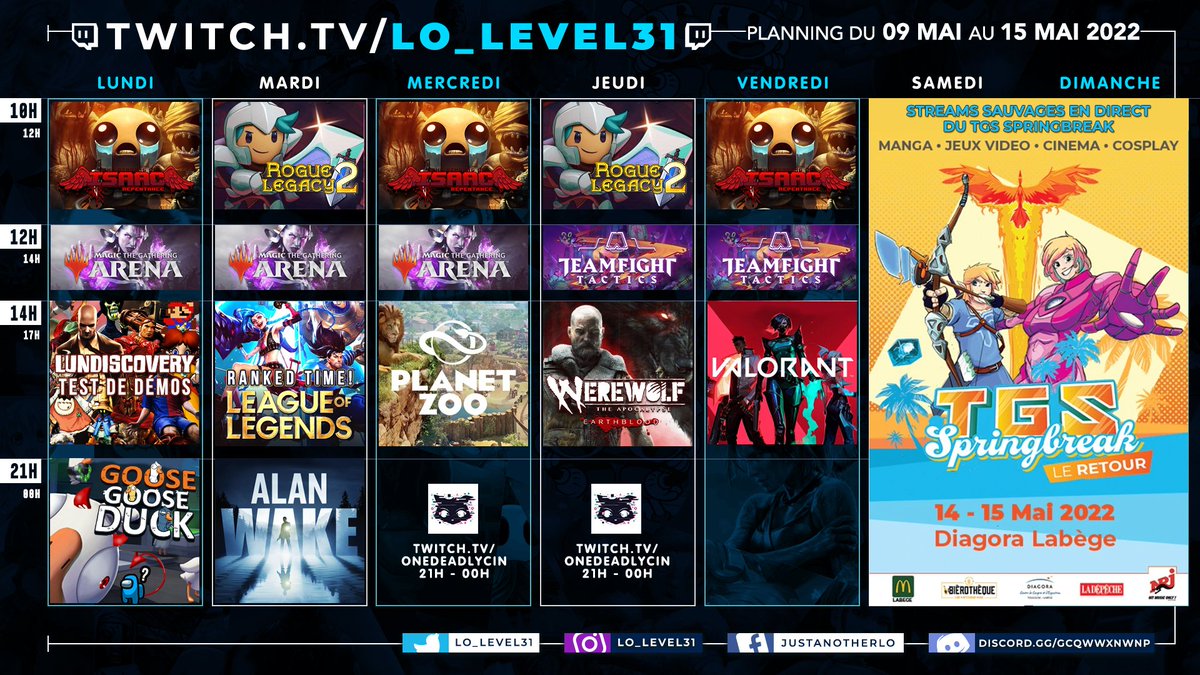 🎮Planning #twitch🎮  09 au 15 mai !
🔴 Twitch.tv/lo_level31

Le plannaingue de la semaine est là les pitchounes ! Les classiques &amp; un week end special Tgs avec des lives sauvages en direct du festival ! On se retrouve dès maintenant pour du goose goose !

#streamer #tgs2022