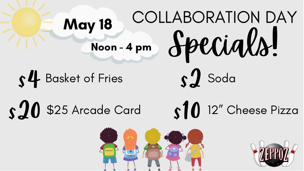 May 18th is another school Collaboration Day!
We’ve decided to help you out and offer a few great specials to help keep you and your kiddos entertained. 
See you noon-4 on May 18.