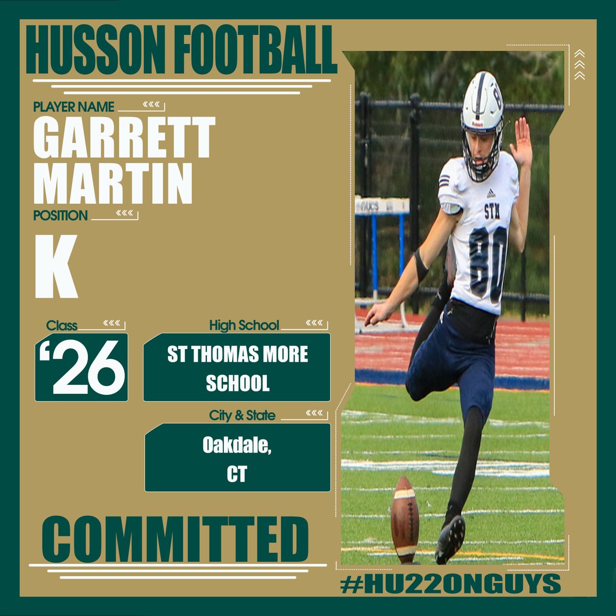 Welcome our newest #Hu22onGuy to the Nest!

🦅Garrett Martin
🏈K
🎓St Thomas More School - CT