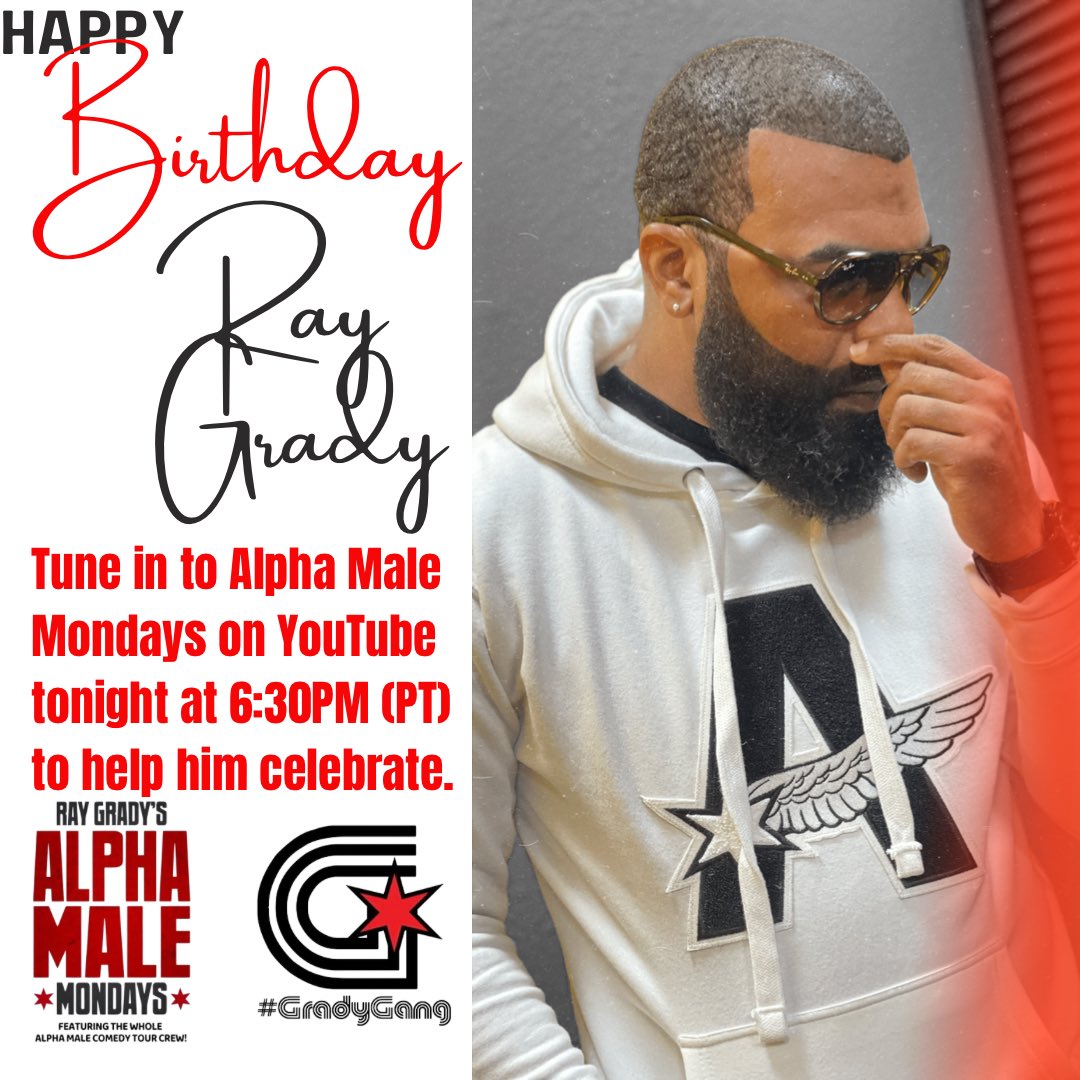 GradyComedy's tweet photo. Tune in to Alpha Male Mondays tonight at 6:30PM (PT) and help me celebrate my birthday virtually. Go to my YouTube page to subscribe. See ya’ll in the chatroom!!

#raygrady #onlygrady #alphamale #alphamalecomedy #alphamalemondays #youtube #funny #humor #hilarious #comedy #may9th https://t.co/5pRE7UYIqQ