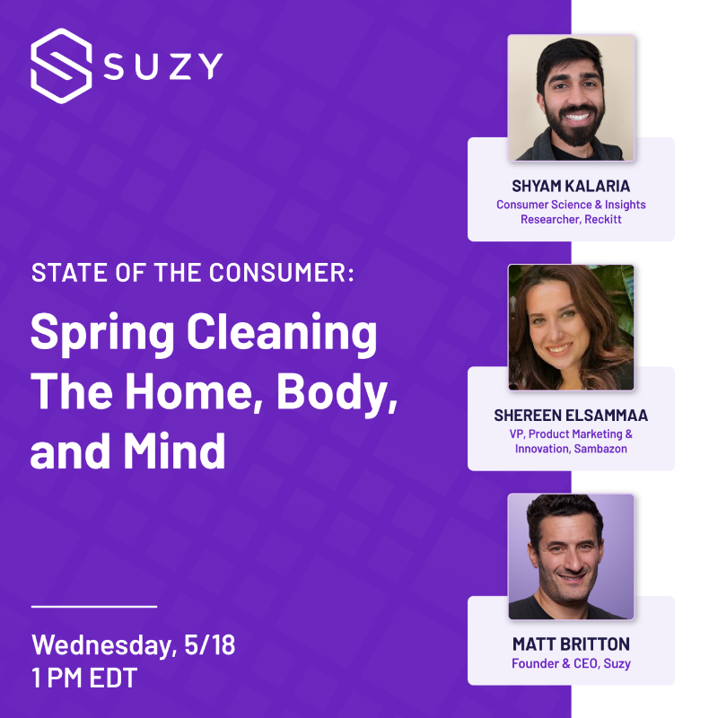 AskSuzyBiz's tweet photo. Spring in the air—and 80% of Americans claim they’re focused on cleaning up their homes and personal health. Hear from @ThisIsReckitt &amp; @Sambazon at our next webinar, where we’ll dig into consumer sentiments around in-home cleanliness and personal wellness this season.