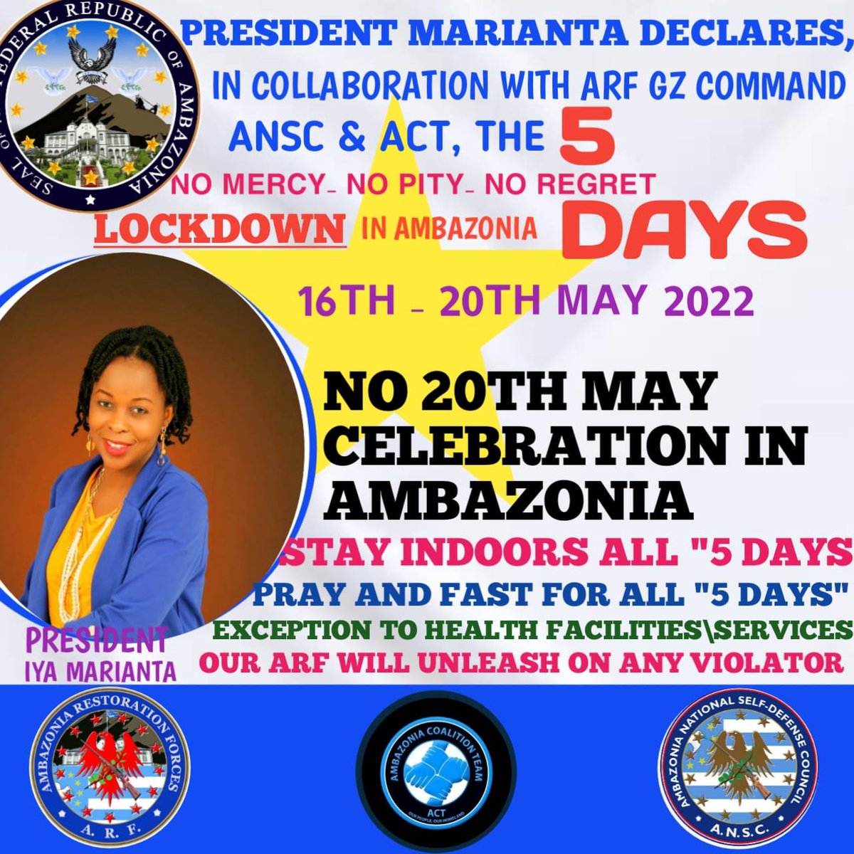 📢📢The IG is DECLARING A 5 DAYS ANTI-20TH MAY LOCKDOWN of SOUTHERN CAMEROONS/ AMBAZONIA 🛑🛑

Lockdown ends Friday 20th @ 18:00 to permit our Muslim brothers &amp; sisters 2 go for prayers. <a href="/ICRC_Africa/">ICRC Africa</a> <a href="/hrw/">Human Rights Watch</a>  <a href="/bbcworldservice/">BBC World Service</a> <a href="/AJEnglish/">Al Jazeera English</a> 
<a href="/UNHumanRights/">UN Human Rights</a> <a href="/Reuters/">Reuters</a>  #Genocide #Ambazonia