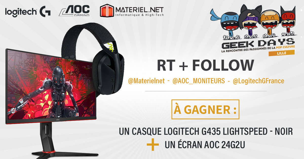 materielnet's tweet photo. 🎁 𝐂𝐎𝐍𝐂𝐎𝐔𝐑𝐒 @GeekDaysShow 🎁 

🤩 Tentez de gagner un écran AOC 24G2U &amp; un casque Logitech G435 Lightspeed 🖥️🎧

👉 RT + Follow @Materielnet, @AOC_Moniteurs &amp; @LogitechGFrance 

🎰 TAS jeudi 19 mai https://t.co/KVuPAMKkER