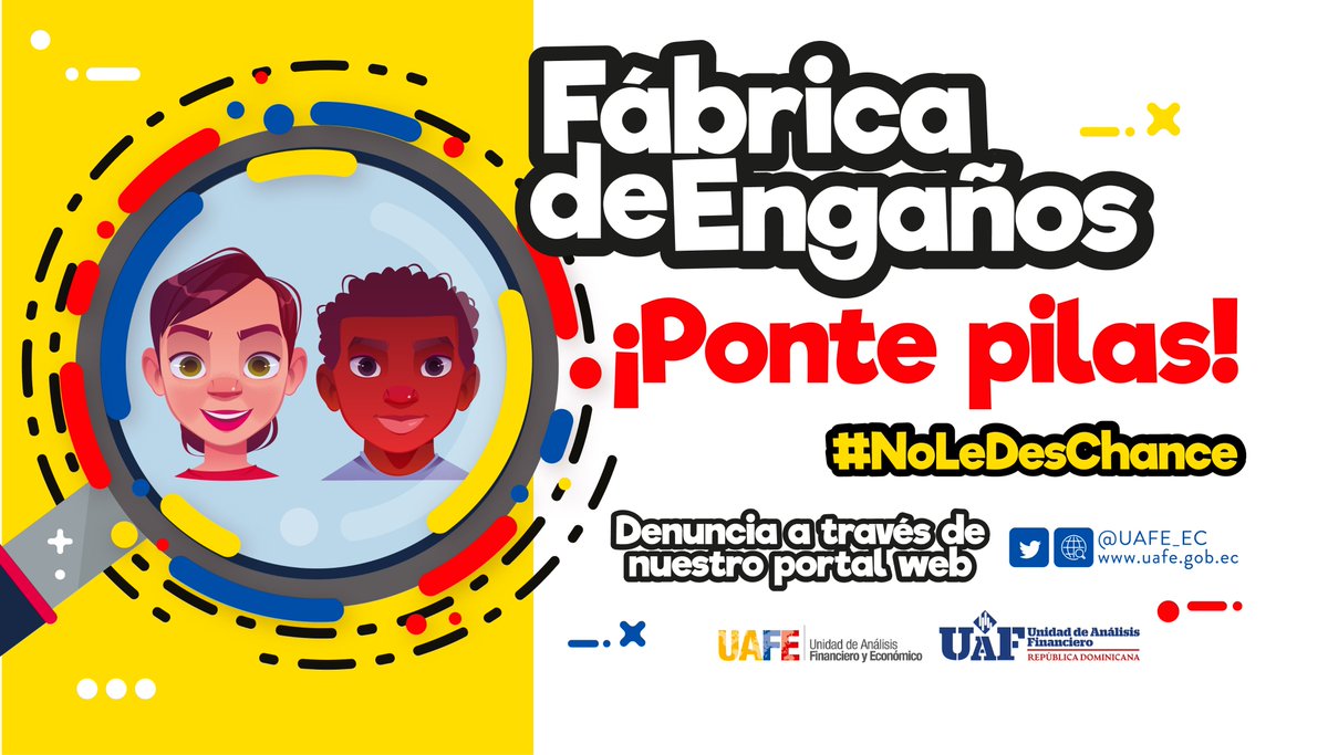 UAFE_EC's tweet photo. Desde la #UAFE🇪🇨nos unimos a la campaña de la @UAF_RD🇩🇴"Fábrica de Engaños", proyecto que informa a nuestros jóvenes las principales características de los delitos precedentes del Lavado de Activos. 
 
#FábricaDeEngaños
#NoLeDesChance https://t.co/niTGOo0Vaf