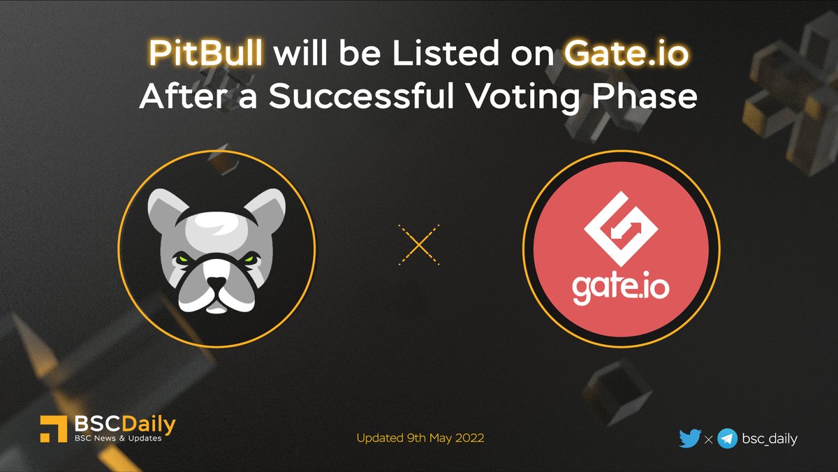 bsc_daily's tweet photo. 🎉 @BscPitbull will Be Listed on @gate_io After a Successful Voting Phase💪

👉Depositing Vote, Pitbull $PIT will finally be listed on #Gate with the largest number of valid votes. The listing time will be informed in the follow-up announcement🚀

#BNB #BSC #PIT #WEB3 #MEME 😍 https://t.co/v7xIIbDe2c