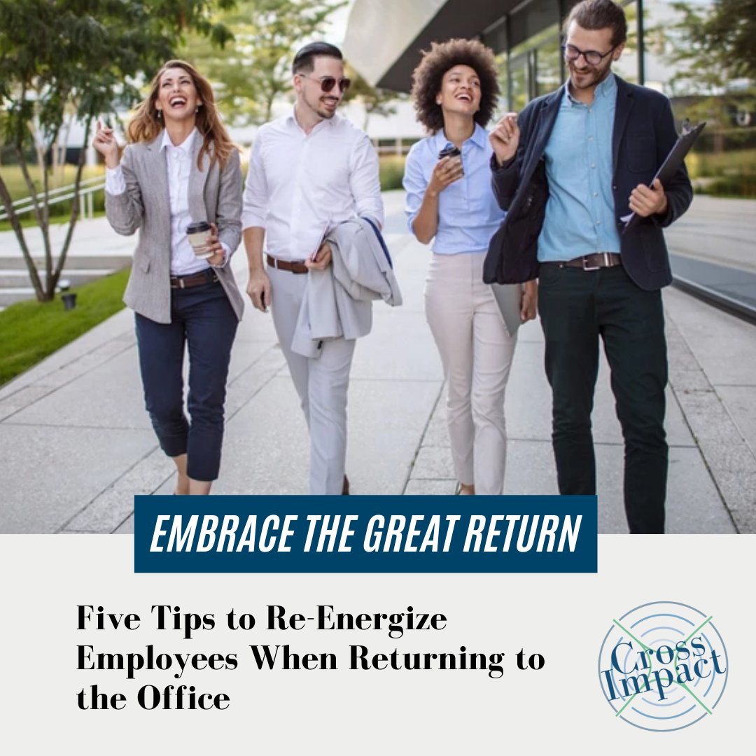 XImpactCoaching's tweet photo. Is your #workplace returning to the #office? Help make a smooth transition by instilling excitement and energy into the office. Check out our most recent blog post: https://t.co/KJIf5oRj4q https://t.co/3FQZqt5VZf