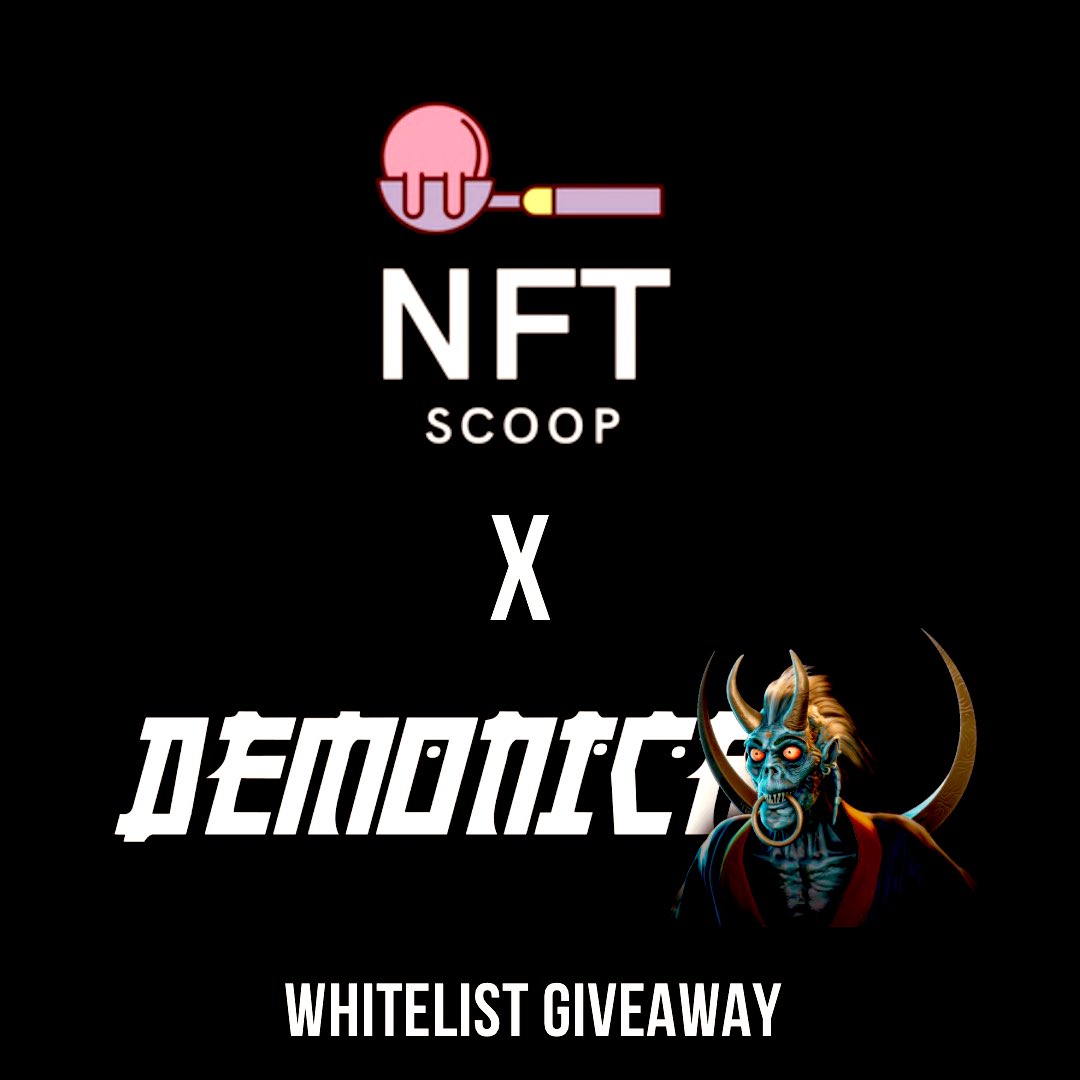 🍦@NFTScoop_ x <a href="/DemonicaNFT/">Demonica</a> 🍦

We're working with <a href="/DemonicaNFT/">Demonica</a> to give 10 whitelists to our community 😈

🍦Follow <a href="/DemonicaNFT/">Demonica</a> + @NFTScoop_ 
🍦Like + RT ♻️ 
🍦Tag Friends (More tags = more entries
🍦Subscribe 📩 below for bonus entry! 👇

#WLGiveaway #NFT