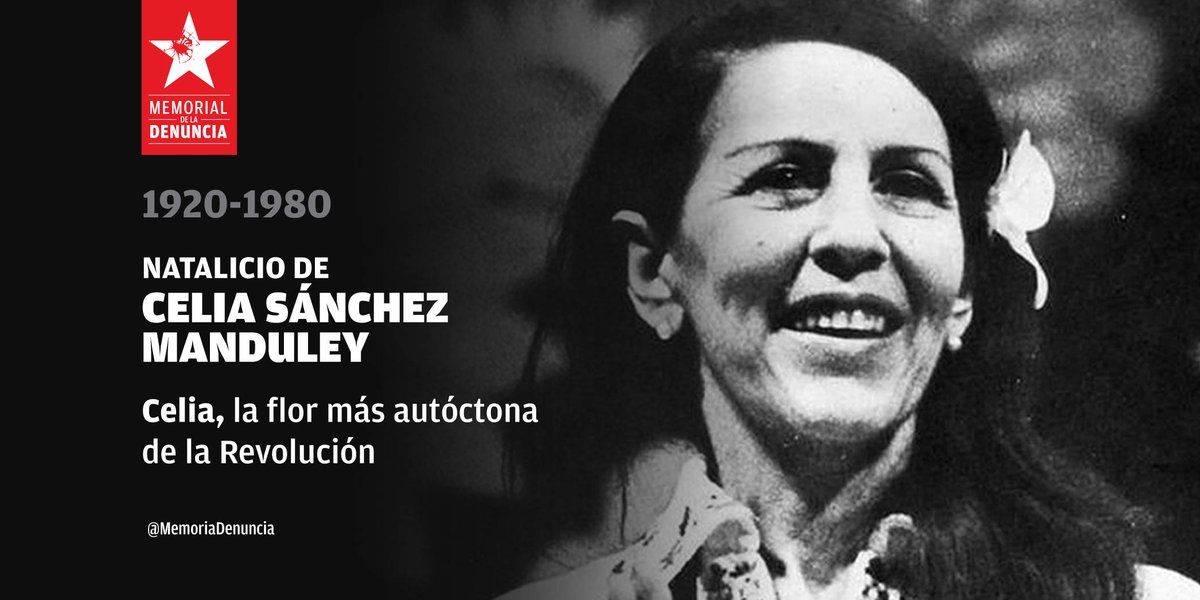 9 de mayo de 1920, Natalicio 102 de #CeliaSánchez, la flor más autóctona de la Revolución.

#Cuba #TenemosMemoria #60DeResistencia #CubaVive