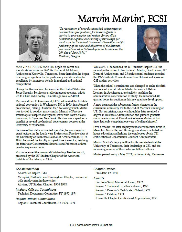 The College of Fellows regrets to report that Marvin Martin, FCSI, Class of 1974, passed away 7 May 2022.