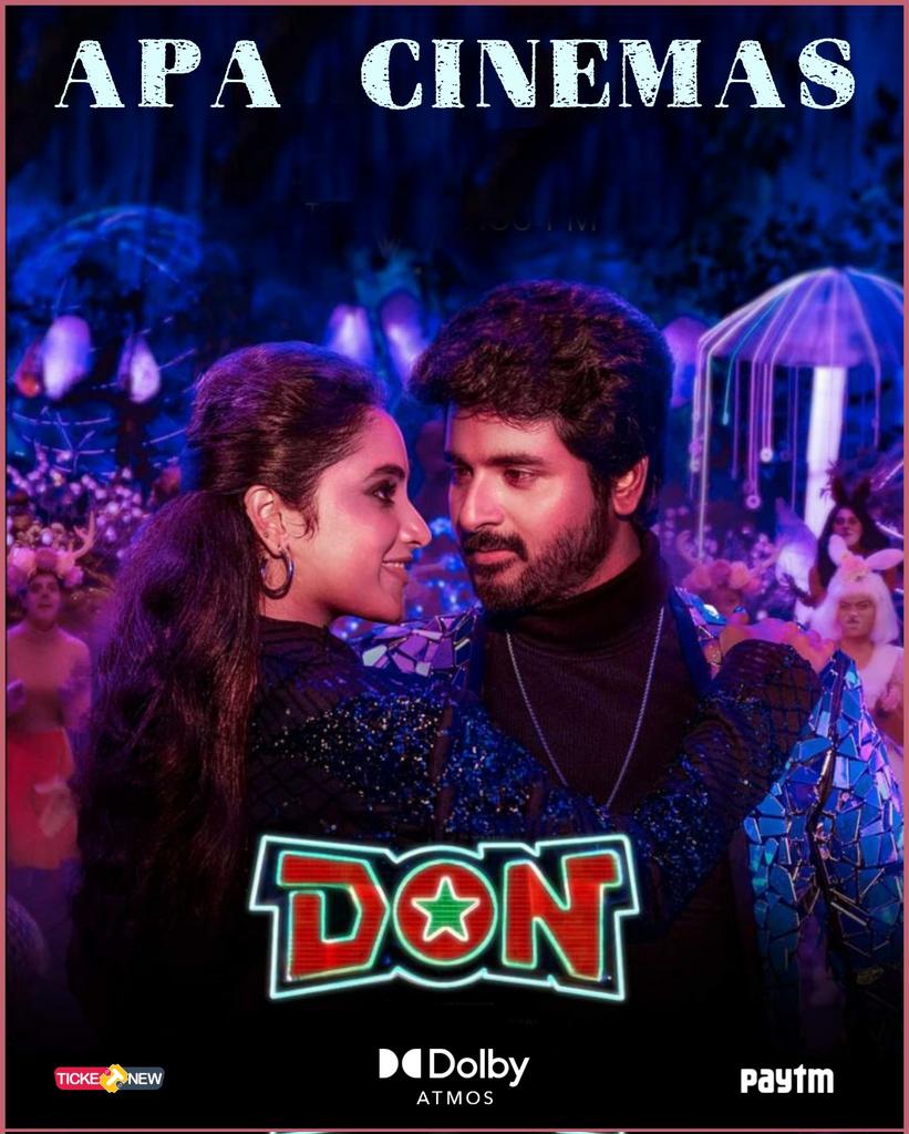 APA_Cinemas_KKD's tweet photo. #Don starring #Sivakarthikeyan #SJSuriya #Priyankamohan at your #APACinemas #DolbyAtmos64Channel #7WaySoundSystem
@Siva_Kartikeyan @iam_SJSuryah @priyankaamohan @RedGiantMovies_ @siddhu_viva https://t.co/udbqxH6Vkh