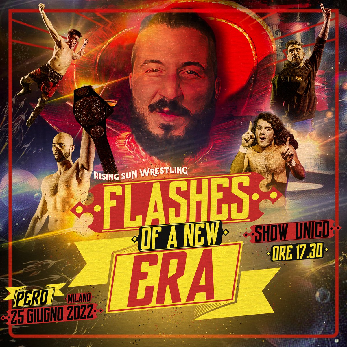 RisingSunItaly's tweet photo. Saturday 25th June 2022 (17.30/19.30) #Milano #Pero
Flashes of a New Era
New #RisingSun manager #AlexFlash will address the crowd to explain what will happen in the future.
Superstars already announced: #MattDisaster, #AlessandroCorleone, @LJ_Cleary, @GoaLenders
#Wrestling https://t.co/NvFUYvsHtV