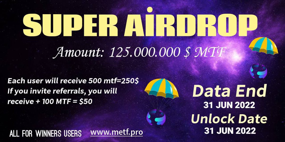 📣META TRADE FINANACE 📣

🎁Amount: 125.000.000 $MTF 
📣Reward: 500MTF ~ 250$
📢Referral: 100MTF ~ 50$
⏳Data End: 31 Jun 2022
📅 End Date:  31 Jun 2022 
🔐Unlock date 31 June 2022

↪️ Airdrop Link: t.me/MetaTradeFinan…