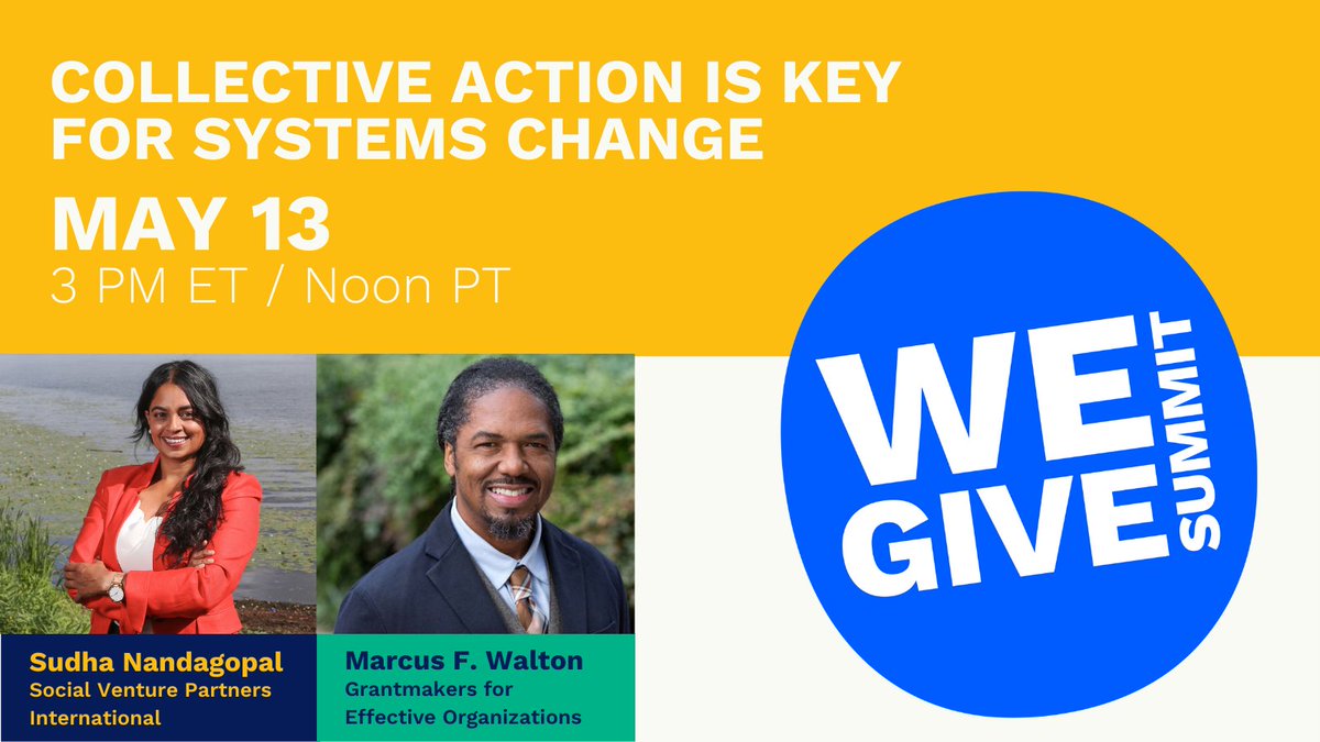At #WeGiveSummit, @NSudha of @SVPI and Marcus Walton of @GEOFunders will discuss what collective action is in practice and how it is the key to deep lasting impact.

Register at WeGiveSummit.org to join us!