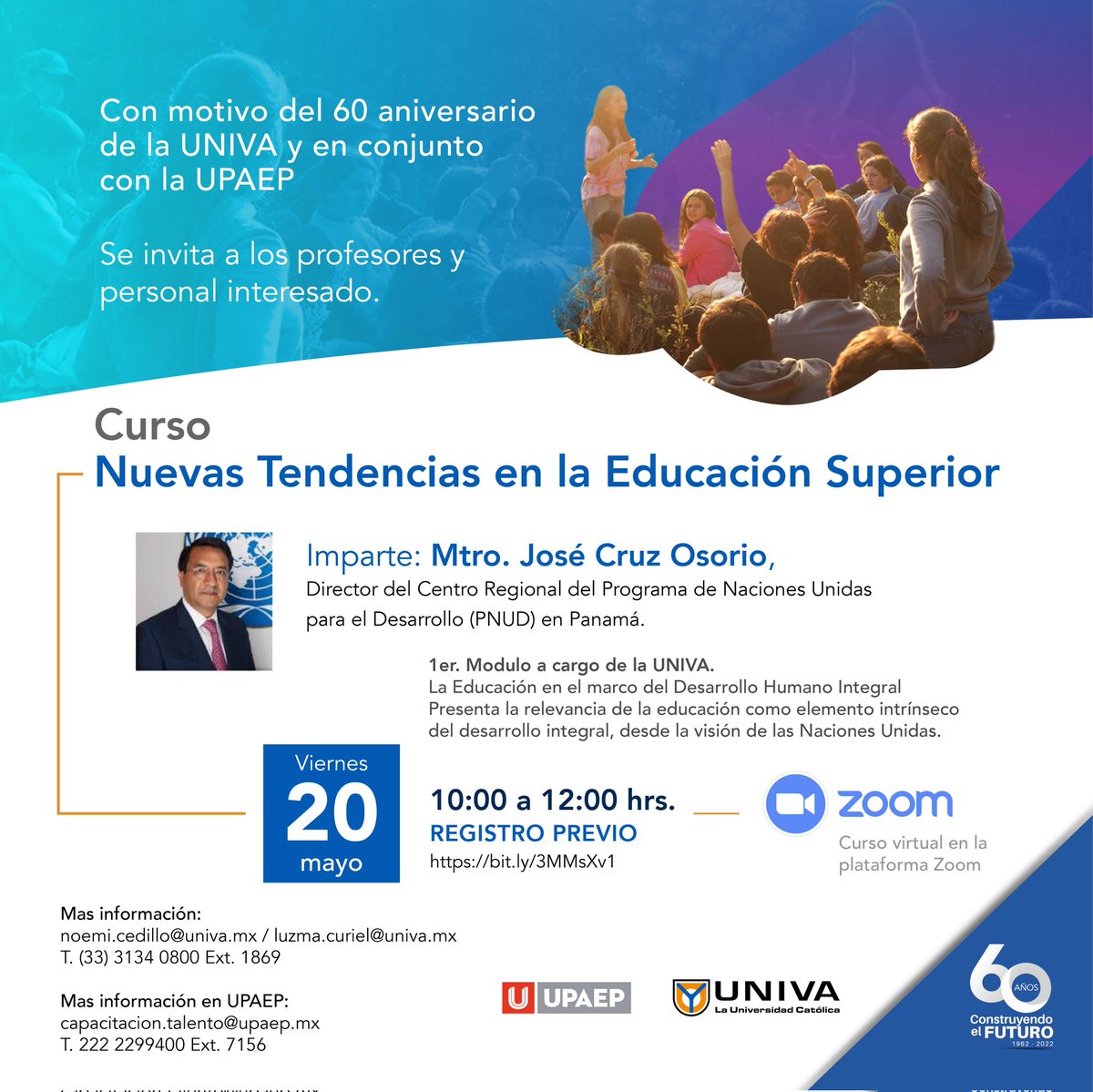 AndresBarbaV's tweet photo. @SistemaUNIVA y @UPAEP invitan a los profesores de ambas instituciones a este interesante curso de actualización que se imparte en 10 sesiones de mayo a julio, y que arranca con la conferencia del Mtro. José Cruz Osorio de @PNUDLAC. Más info y registro en: https://t.co/qMCIQ6QZgU https://t.co/66ucoCb4Ds