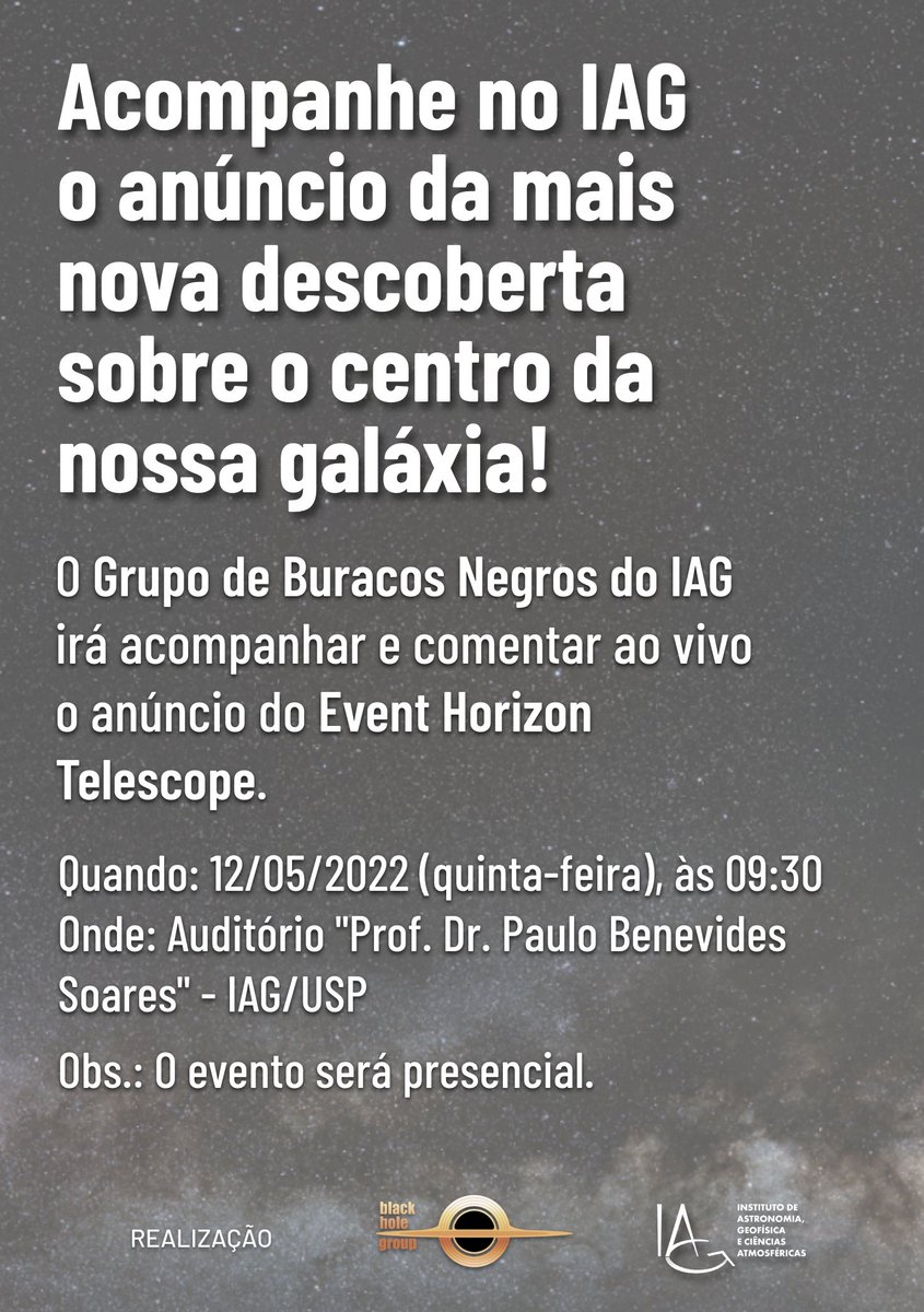 AstronomiaUSP's tweet photo. Acompanhe no IAG o anúncio da mais nova descoberta sobre o centro da nossa galáxia. No dia 12 de maio, nosso Grupo de Buracos Negros @BlackHolesUSP irá acompanhar e comentar o anúncio de uma importante descoberta do Event Horizon Telescope. A sessão terá início às 09:30 1/ https://t.co/SqVHNfS20b