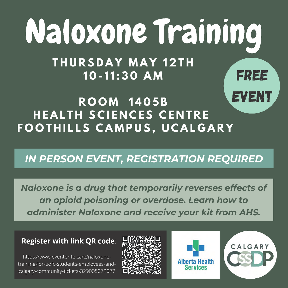 CSSDPCalgary's tweet image. 📣Naloxone training for ALL on May 12th at 10AM in the HSC on Foothills Campus! Register here: eventbrite.ca/e/naloxone-tra… #HarmReduction #naloxonesaveslives