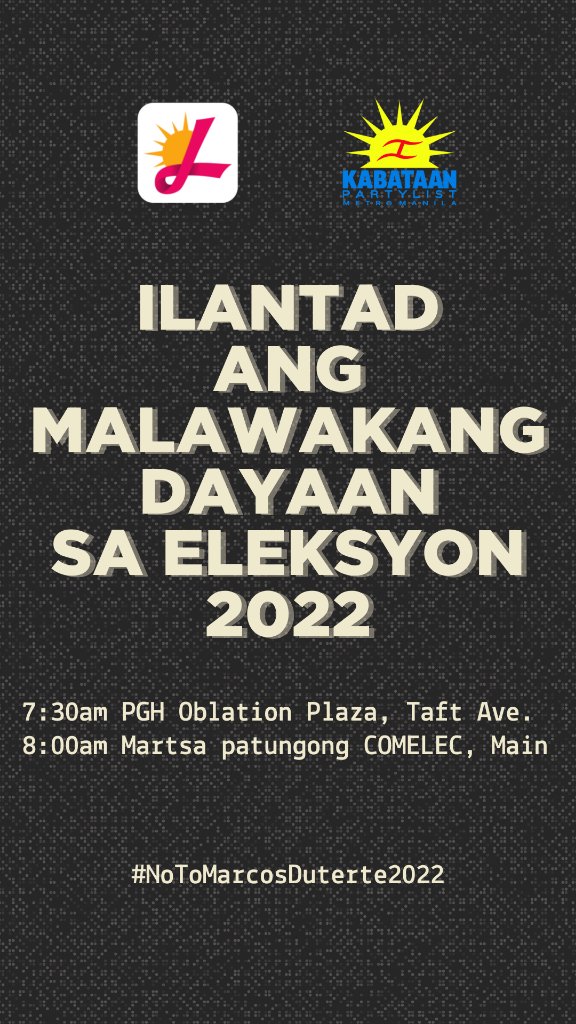 Ituon ang galit sa pagkilos! 

Bilang tugon sa mga pangyayari kahapon, magsama-sama tayo upang ipakita na hindi tayo pasisiil.

Kitakits!

#MakiLeniHuwagMatakot
#MakiBakaHuwagMatakot
#NoToMarcosDuterte2022