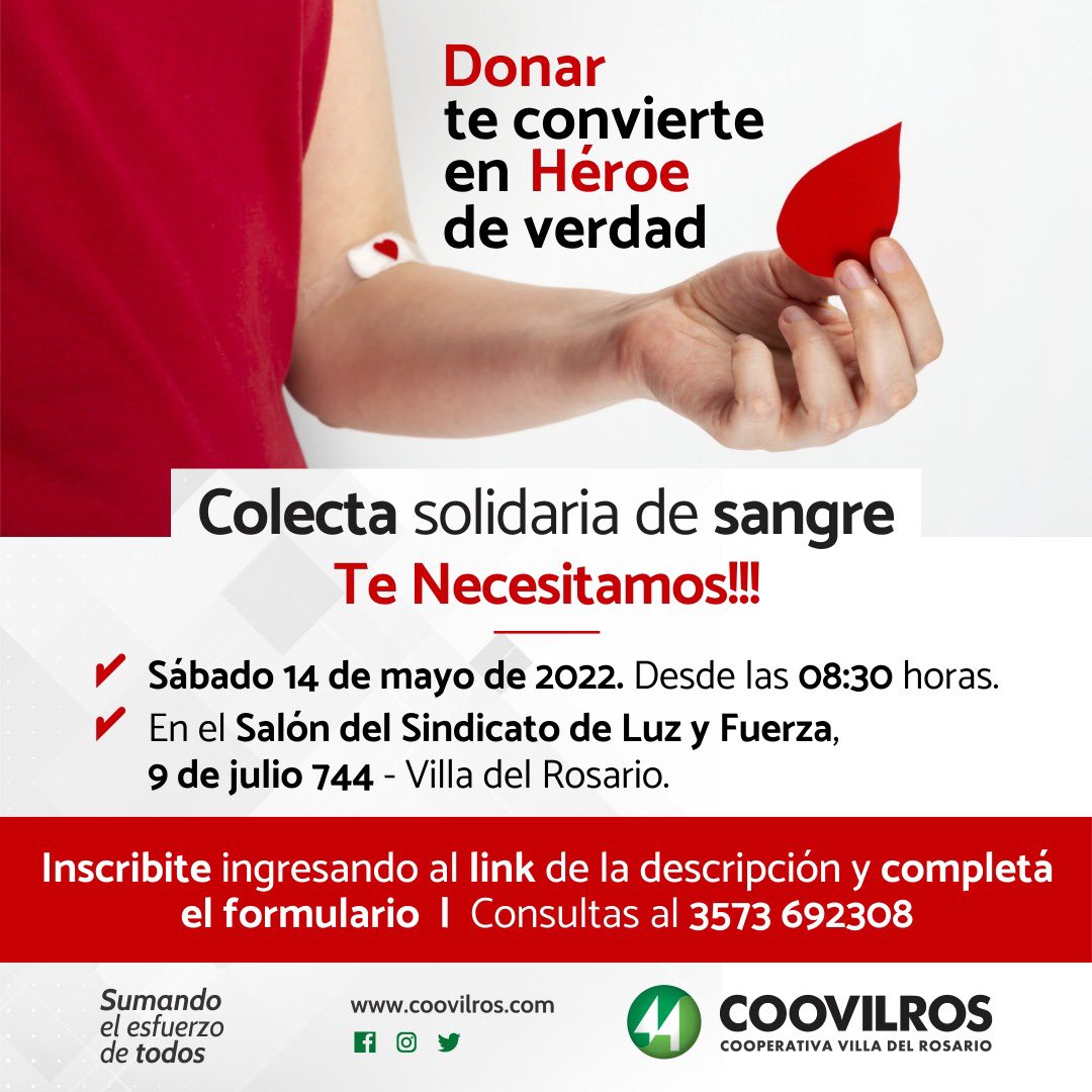 📢📢 Donar te convierte en Héroe de verdad.
Colecta solidaria de sangre.
Te Necesitamos!!!
📆Sábado 14 de mayo de 2022. 
Inscribite ingresando al link 👉👉forms.gle/pvgmE2un87SnTw…  y completá
el formulario. Consultas al 3573 692308.
.
.
.
Coovilros
Sumando el esfuerzo de todos...